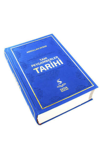 Tam Peygamberler Tarihi - Abdullah Aydın