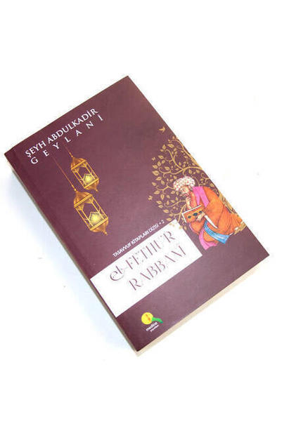 El - Fethu'r Rabbani - Abdülkadir Geylani