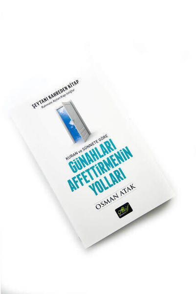 Kuran ve Sünnete Göre Günahları Affettirmenin Yolları