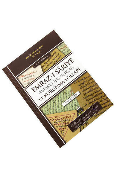 Emraz-ı Sariye - Bulaşıcı Hastalıklar ve Korunma Yolları Birinci Cild