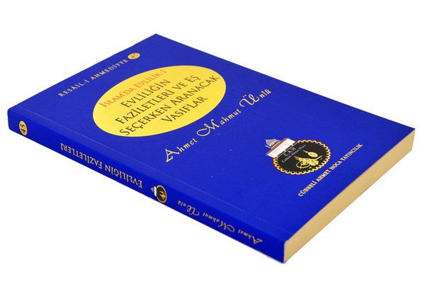 Evliliğin Faziletleri ve Eş Seçerken Aranacak Vasıflar-1196