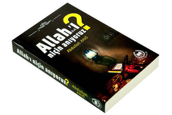 Allah (C.C.)' ı Niçin Anıyoruz?-1852