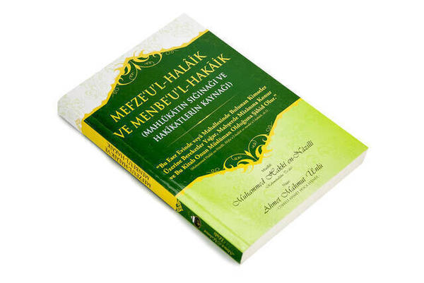 Mefze'u'l-Halâik ve Menbe'u'l-Hakâik