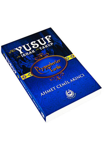 Hz. Yusuf - Hz.İshak - Hz. Yakup