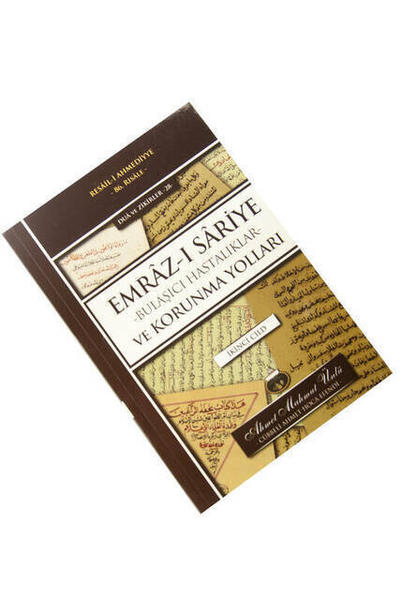 Emraz-ı Sariye - Bulaşıcı Hastalıklar ve Korunma Yolları - İkinci Cild