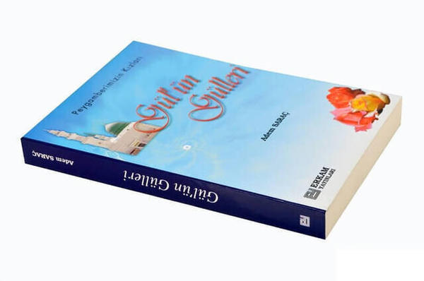 Gül'ün Gülleri - Adem Saraç - Erkam Yayınları-1672