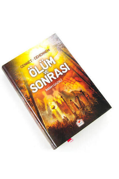 Cennet-Cehennem Ölüm ve Sonrası İmam-ı Gazali